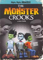 The Monster Crooks