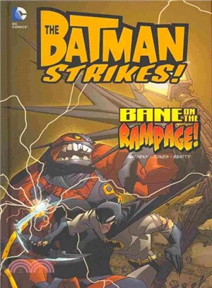 The Batman Strikes! ─ Bane on the Rampage!