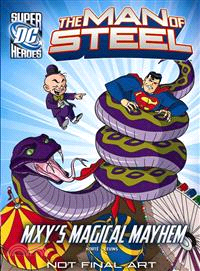 The Man of Steel: Superman Vs. Mr. Mxyzptlk