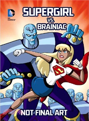 Supergirl Vs. Brainiac