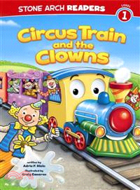 Circus Train and the Clowns