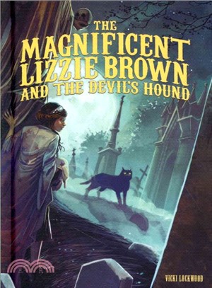 The Magnificent Lizzie Brown and the Devil's Hound