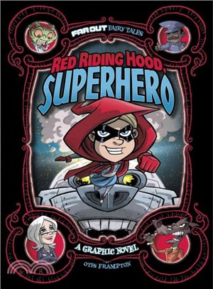 Red Riding Hood, Superhero ─ A Graphic Novel