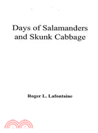 Days of Salamanders and Skunk Cabbage