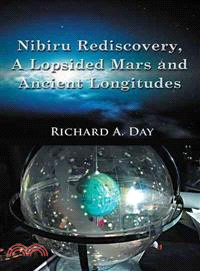 Nibiru Rediscovery, a Lopsided Mars and Ancient Longitudes