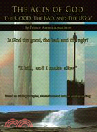 The Acts of God ─ The Good, the Bad, and the Ugly