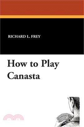 How to Play Canasta