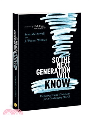 So the Next Generation Will Know ― Training Young Christians in a Challenging World