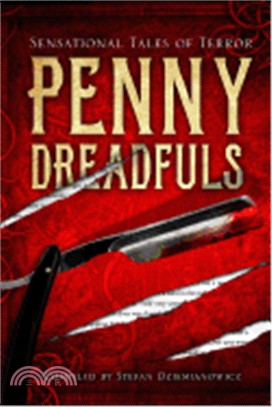 Penny Dreadfuls:Sensational Tales of Terror