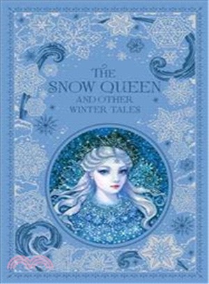 Snow Queen & Other Winter Tales