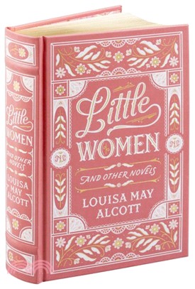 Little Women & Other Novels