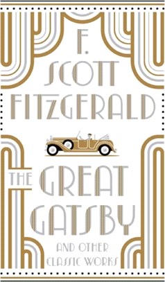Great Gatsby and Other Classic Works