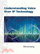 Understanding Voice Over IP Technology