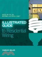 Illustrated Guide to Residential Wiring