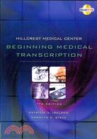 Hillcrest Medical Center: Beginning Medical Trascription