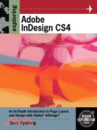 Exploring Adobe InDesign CS4