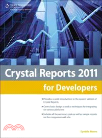 Crystal Reports 2011 for Developers ─ Report Design and Integration