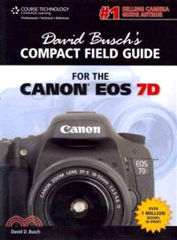 David Busch's Compact Field Guide for the Canon EOS 7D