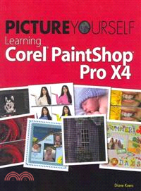 Picture Yourself Learning Corel Paintshop Photo Pro X4