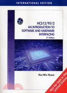 THE HCS12/9S12 AN INTRODUCTION TO SOFTWARE AND HARDWARE INTERFACING 2/E