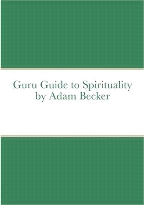 Guru Guide to Spirituality