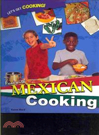 Fun With Mexican Cooking