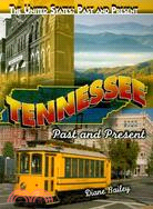 Tennessee: Past and Present