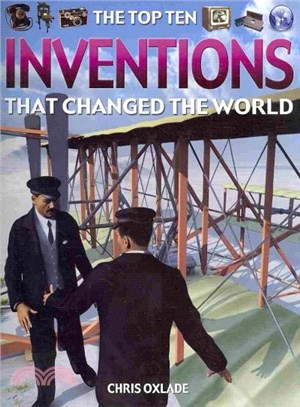 The Top Ten Inventions That Changed the World
