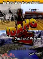 Idaho: Past and Present