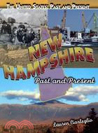 New Hampshire: Past and Present