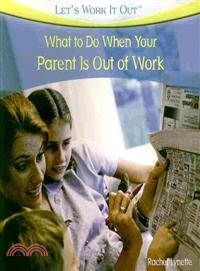 What to Do When Your Parent is Out of Work