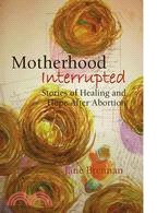 Motherhood Interrupted