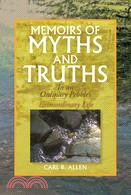 Memoirs of Myths and Truths ─ In an Ordinary Pebble's Extraordinary Life