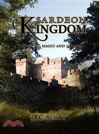 Sardeon Kingdon: The Myth, Magic and Legend