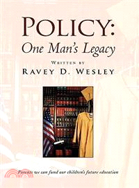 Policy: One Man's Legacy
