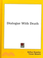 Dialogue With Death