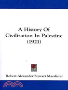 A History of Civilization in Palestine