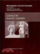 Rhinoplasty: Current Concepts: An Issue of Clinics in Plastic Surgery