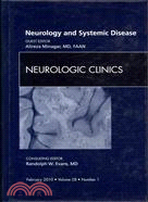 Neurology and Systemic Disease: An Issue of Neurologic Clinics