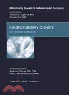 Minimally Invasive Intracranial Surgery