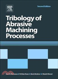 Tribology of Abrasive Machining Processes