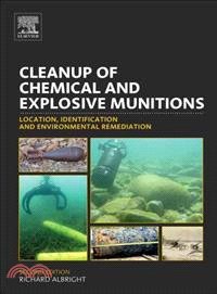 Cleanup of Chemical and Explosive Munitions ─ Location, Identification and Environmental Remediation