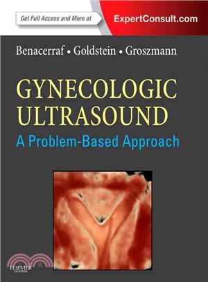 Gynecologic Ultrasound ― A Problem-Based Approach: Expert Consult