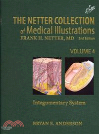 The Netter Collection of Medical Illustrations ─ Integumentary System