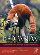 Red Panda ─ Biology and Conservation of the First Panda