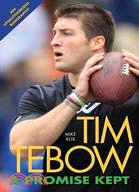 Tim Tebow—A Promise Kept