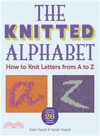 The Knitted Alphabet ― How to Knit Letters from a to Z