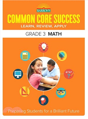 Barron's Common Core Success Grade 3 Math ─ Learn, Review, Apply