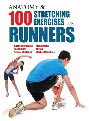 Anatomy & 100 Stretching Exercises for Runners