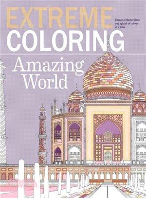 Extreme Coloring Amazing World ─ Relax and Unwind, One Splash of Color at a Time